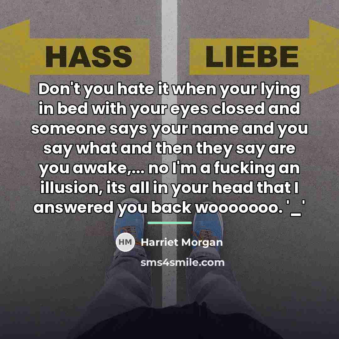 “Don't you hate it when your lying in bed with…” quote by Harriet Morgan