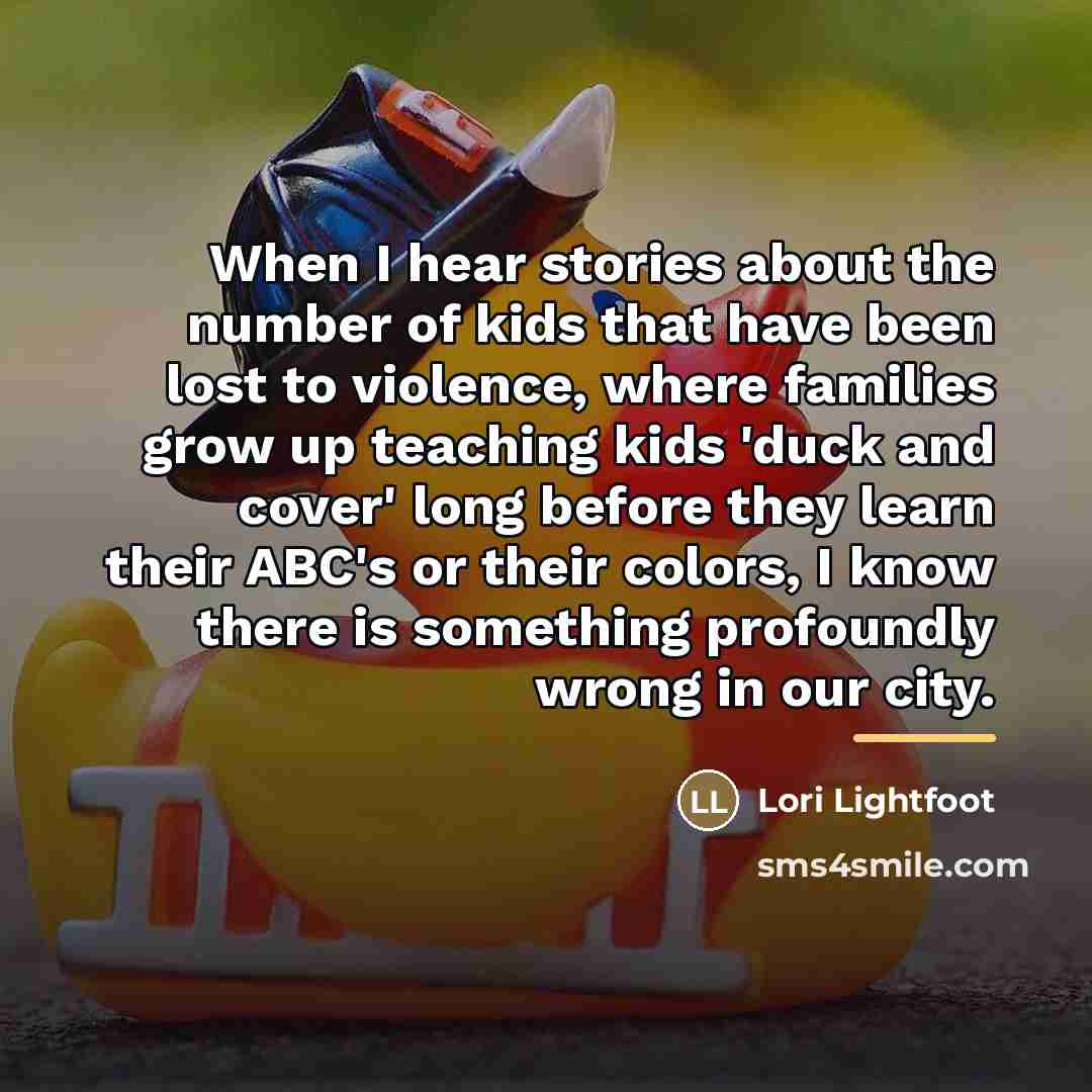 “When I hear stories about the number of kids that…” quote by Lori Lightfoot