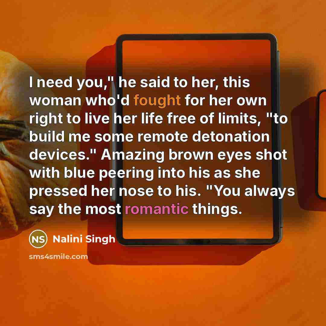 “I need you," he said to her, this woman who'd…” quote by Nalini Singh
