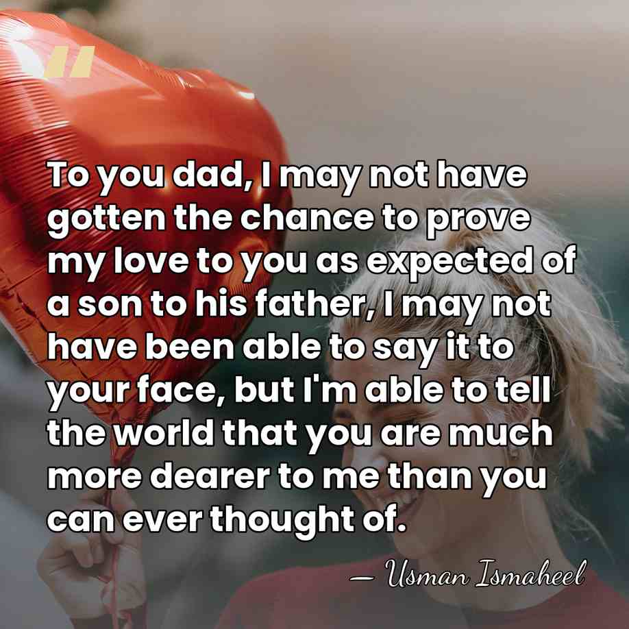 To you dad, I may not have gotten the chance to prove&hellip; - Usman Ismaheel