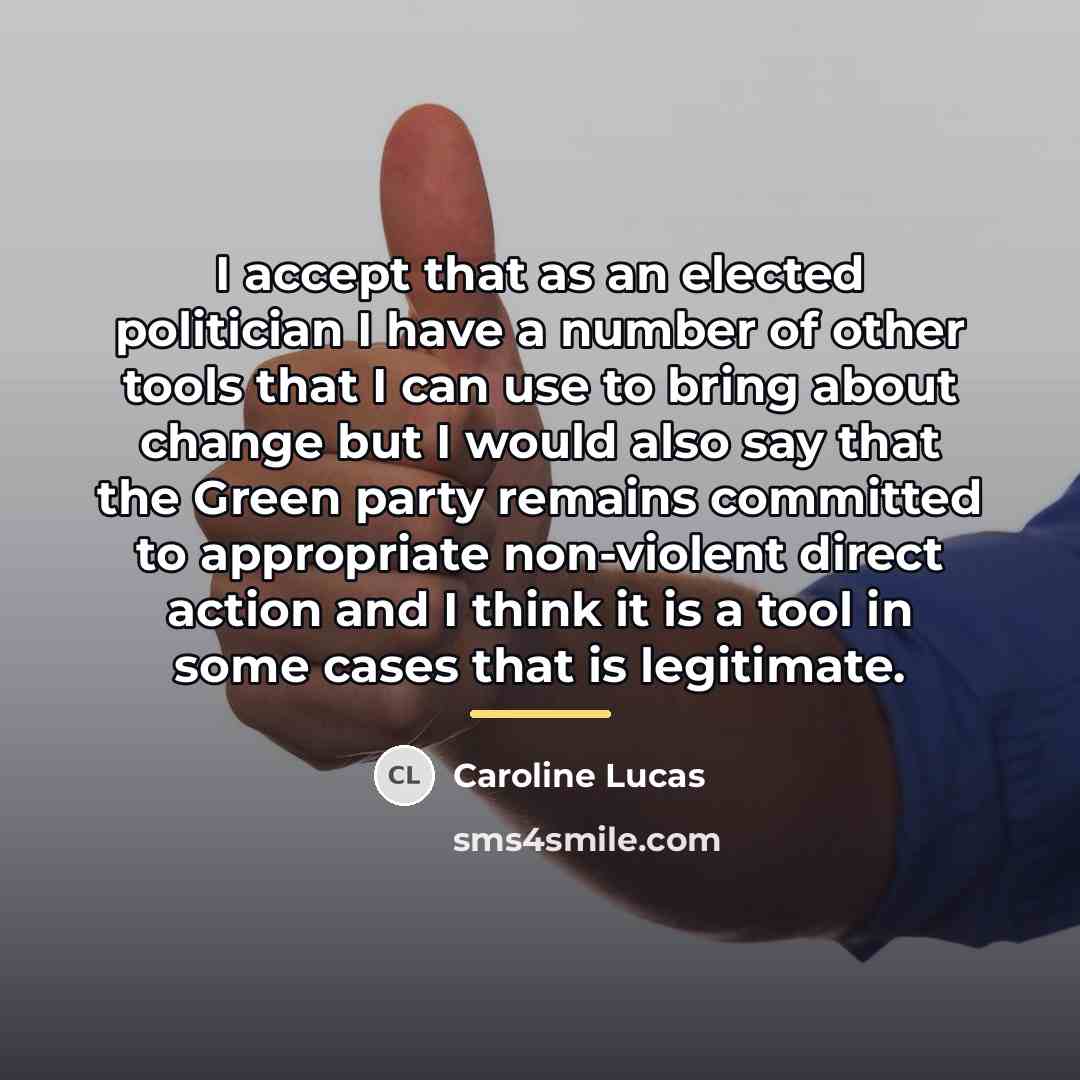“I accept that as an elected politician I have a…” quote by Caroline Lucas