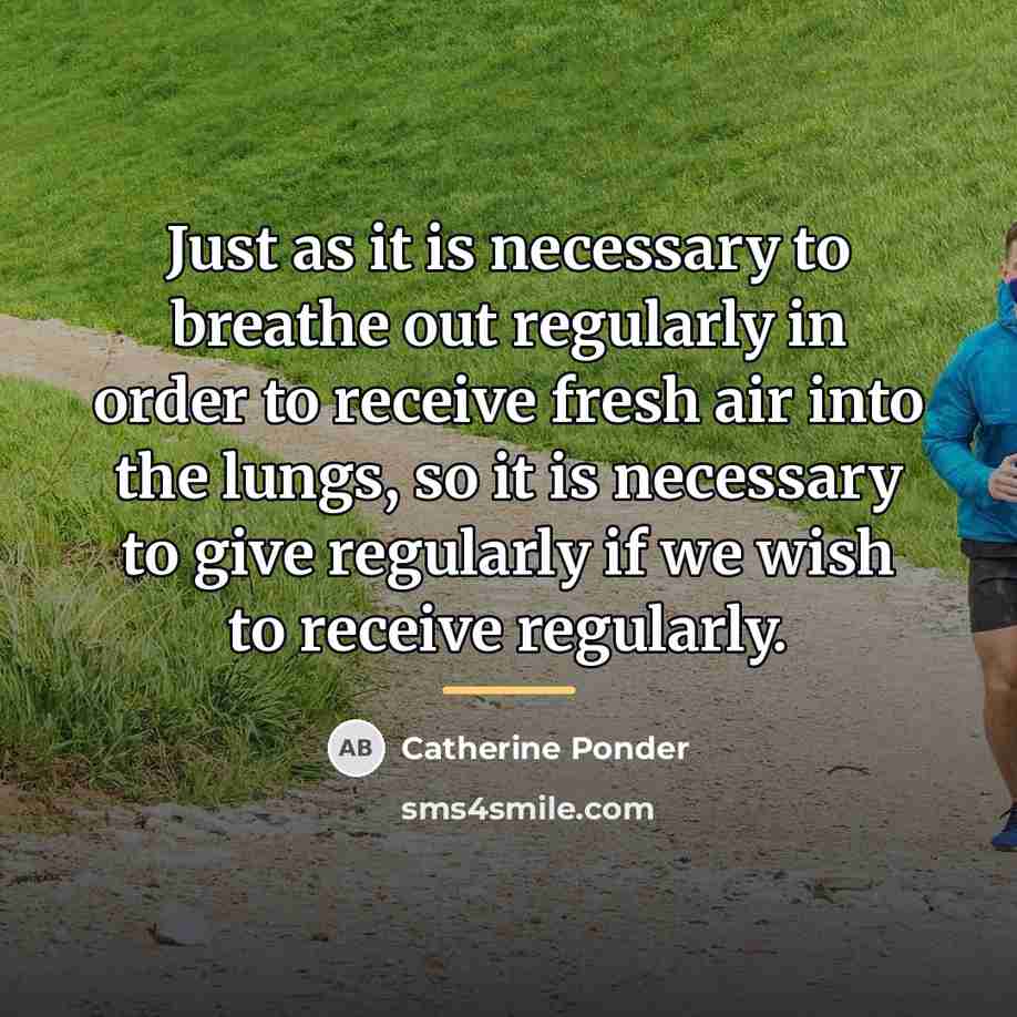 “Just as it is necessary to breathe out regularly in…” quote by Catherine Ponder