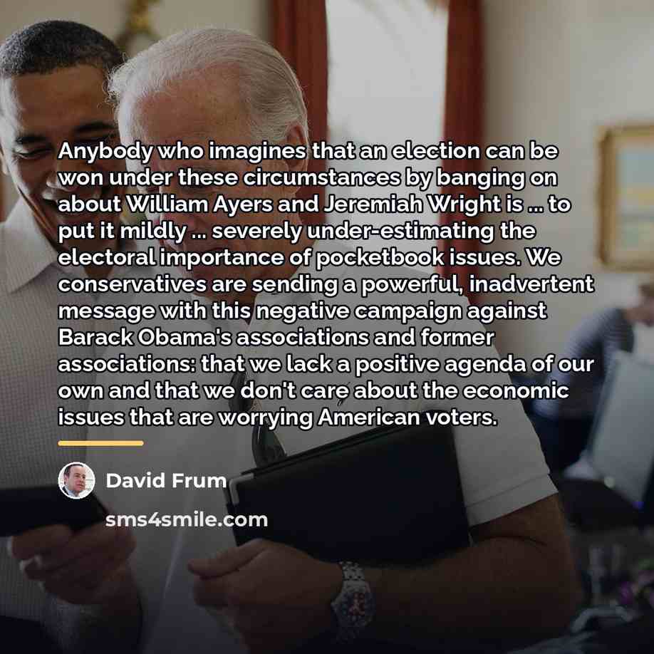 “Anybody who imagines that an election can be won under…” quote by David Frum
