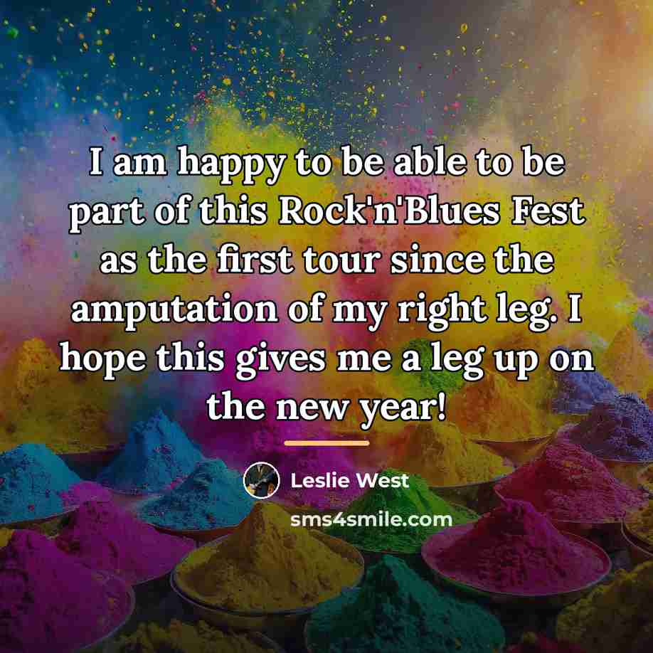 “I am happy to be able to be part of…” quote by Leslie West