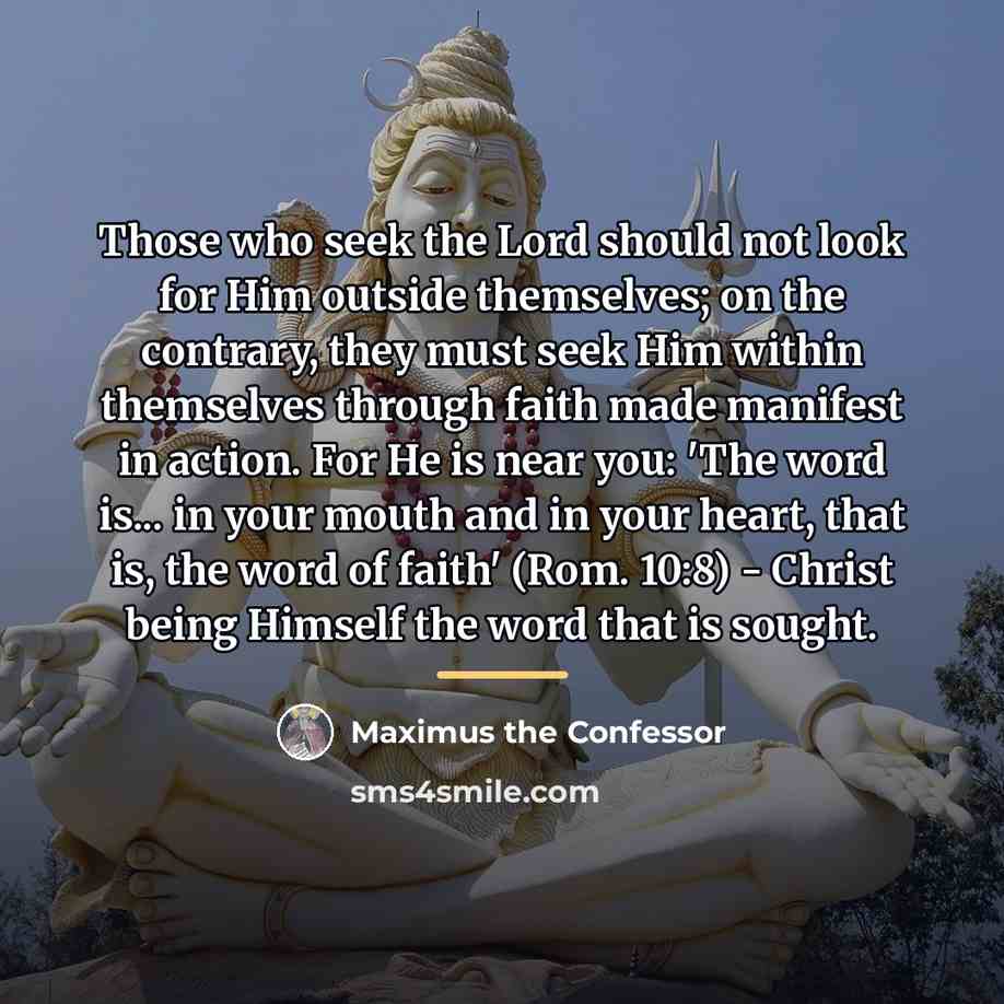 “Those who seek the Lord should not look for Him…” quote by Maximus the Confessor
