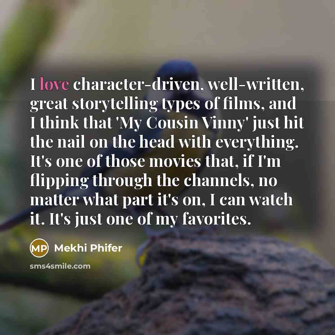 “I love character-driven, well-written, great storytelling types of films, and…” quote by Mekhi Phifer