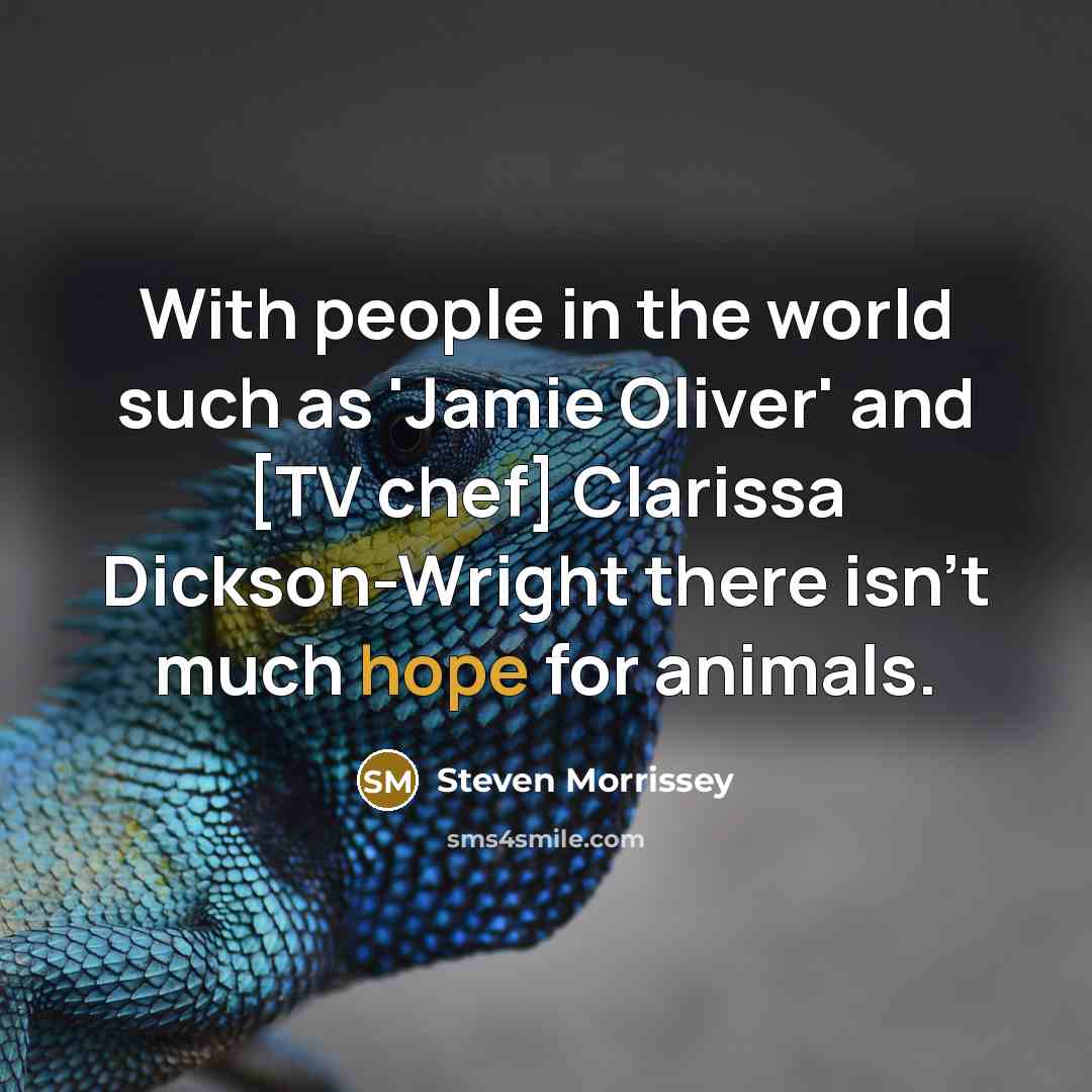 “With people in the world such as 'Jamie Oliver' and…” quote by Steven Morrissey