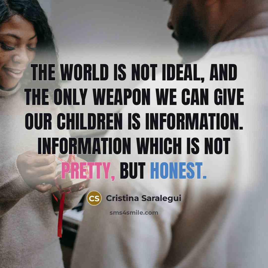 “The world is not ideal, and the only weapon we…” quote by Cristina Saralegui