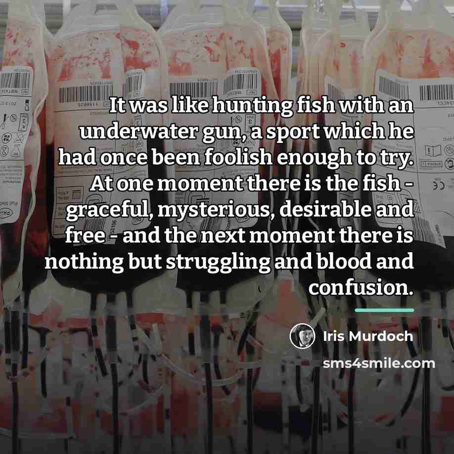 “It was like hunting fish with an underwater gun, a…” quote by Iris Murdoch