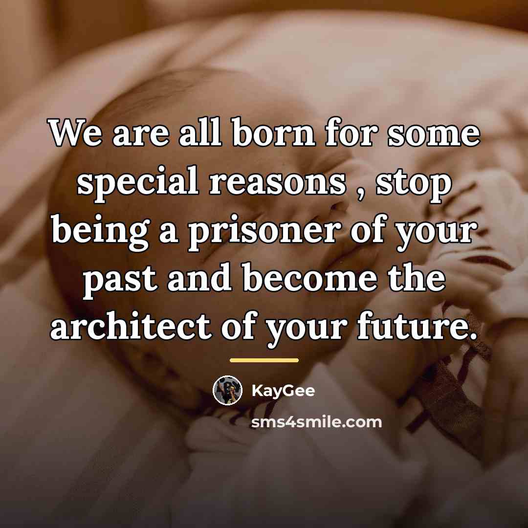 “We are all born for some special reasons , stop…” quote by KayGee
