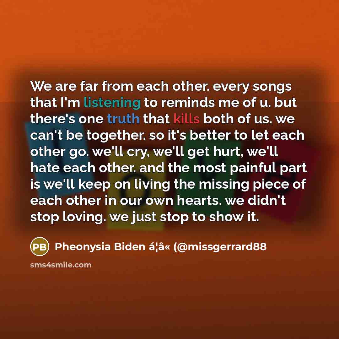 “We are far from each other. every songs that I'm…” quote by Pheonysia Biden á¦â« (@missgerrard88