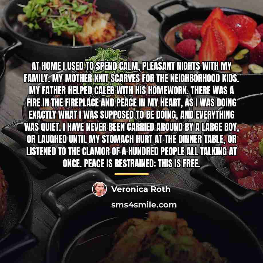 “At home I used to spend calm, pleasant nights with…” quote by Veronica Roth