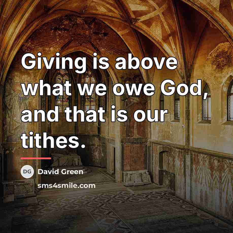 “Giving is above what we owe God, and that is…” quote by David Green