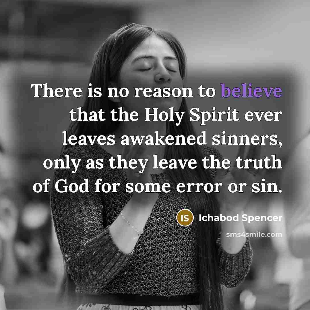 “There is no reason to believe that the Holy Spirit…” quote by Ichabod Spencer