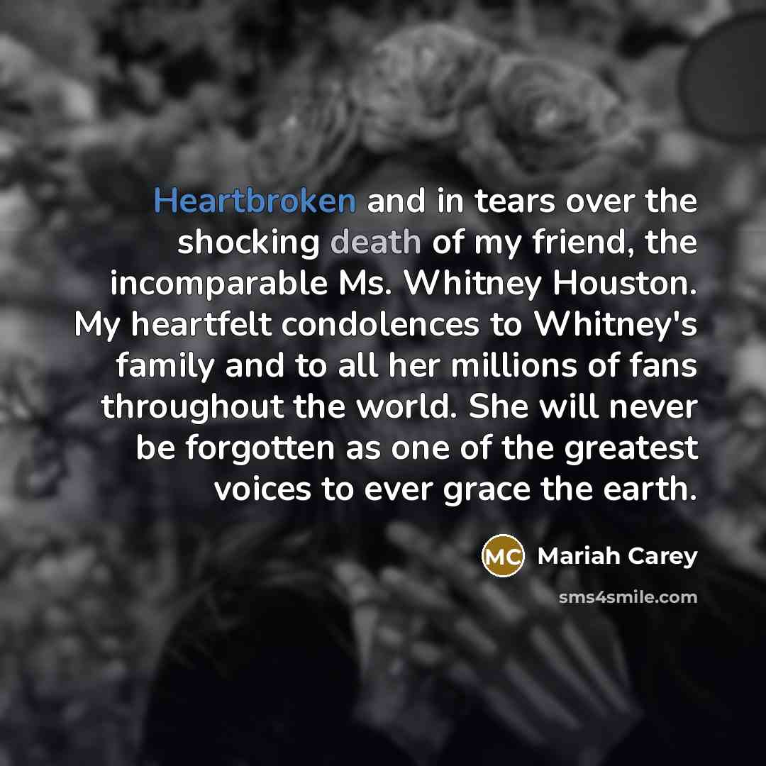 “Heartbroken and in tears over the shocking death of my…” quote by Mariah Carey