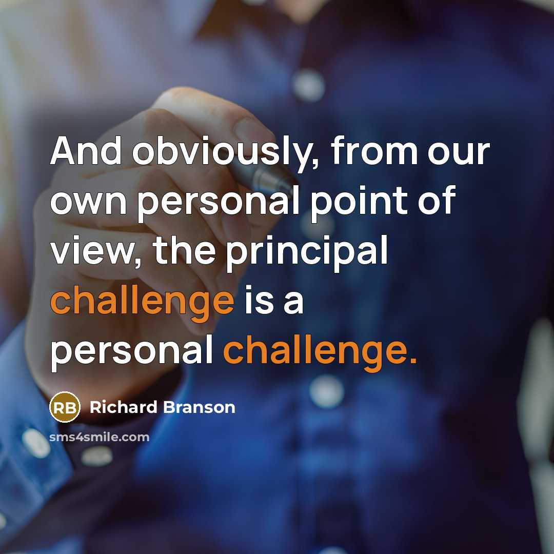 “And obviously, from our own personal point of view, the…” quote by Richard Branson