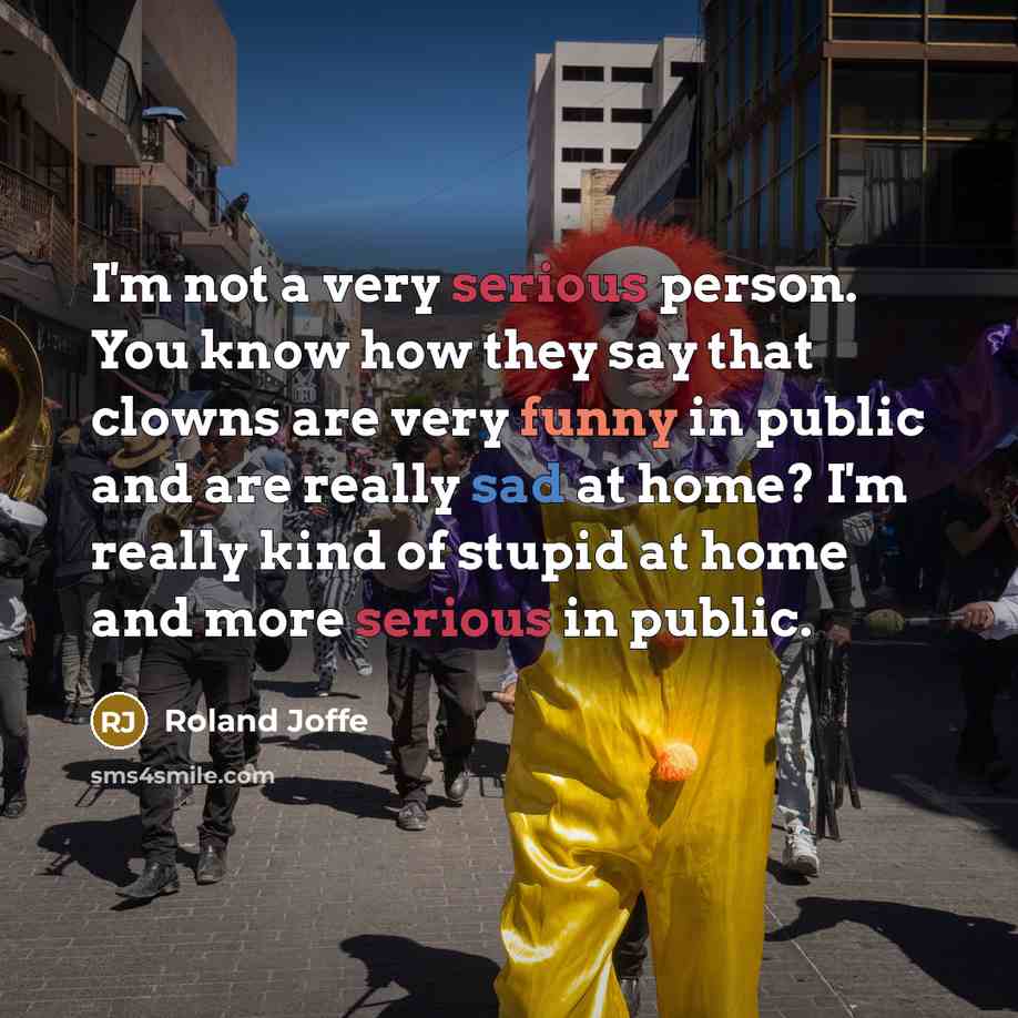 “I'm not a very serious person. You know how they…” quote by Roland Joffe