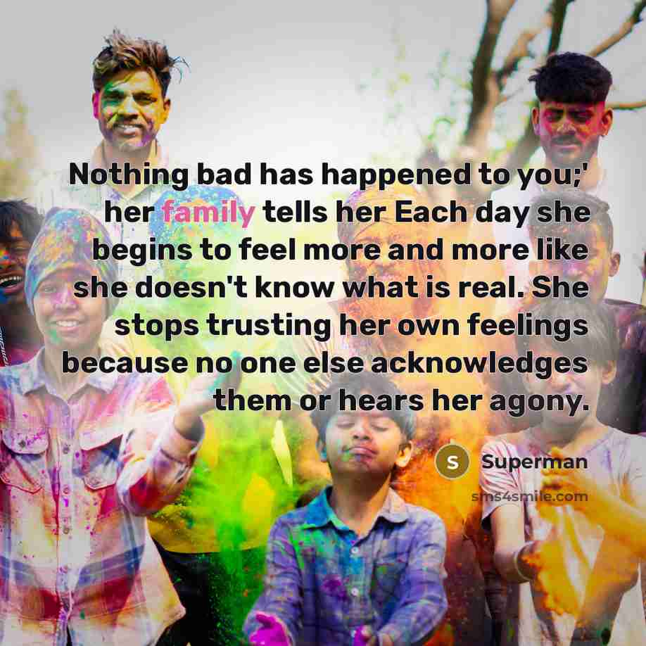 “Nothing bad has happened to you;' her family tells her…” quote by Superman