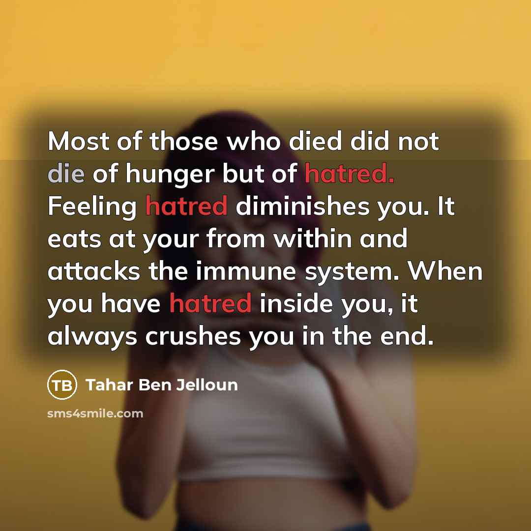 “Most of those who died did not die of hunger…” quote by Tahar Ben Jelloun