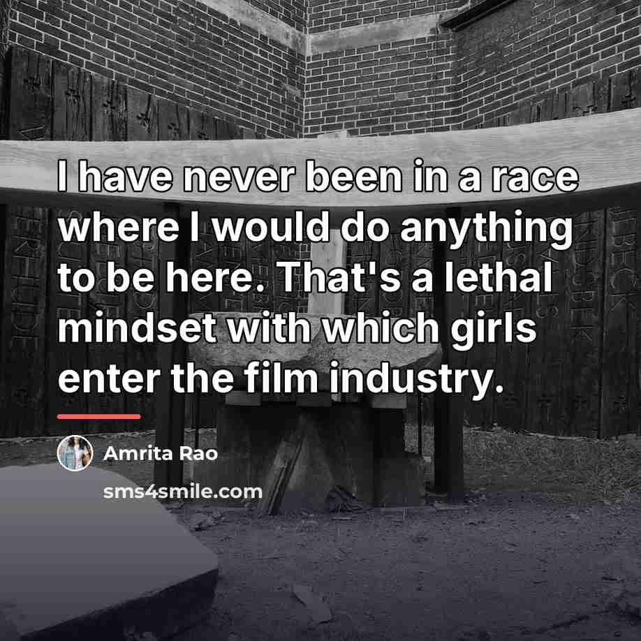 “I have never been in a race where I would…” quote by Amrita Rao