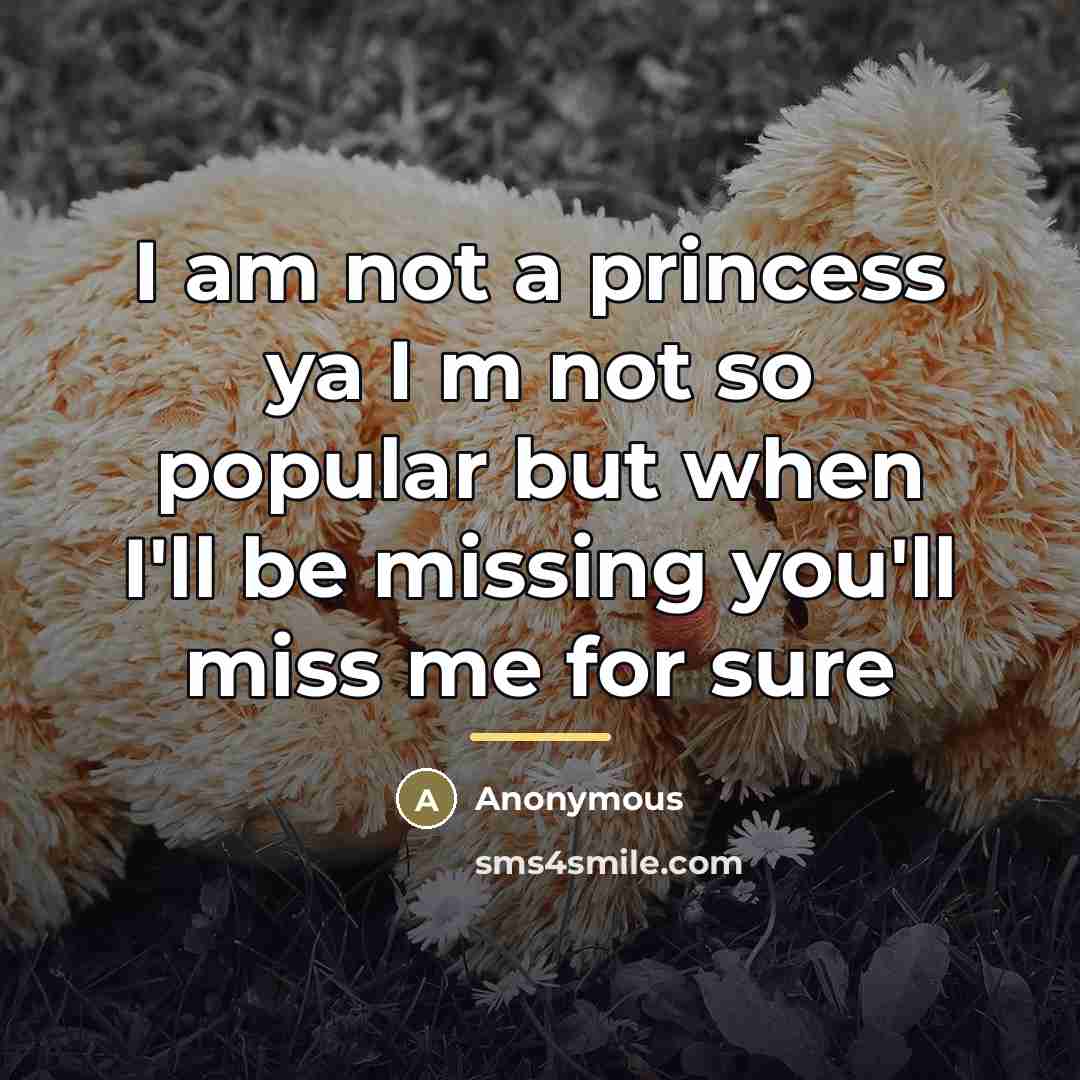“I am not a princess ya I m not so…” quote by Anonymous