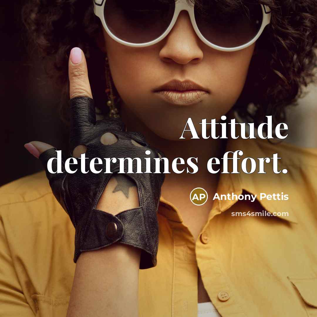 “Attitude determines effort.…” quote by Anthony Pettis