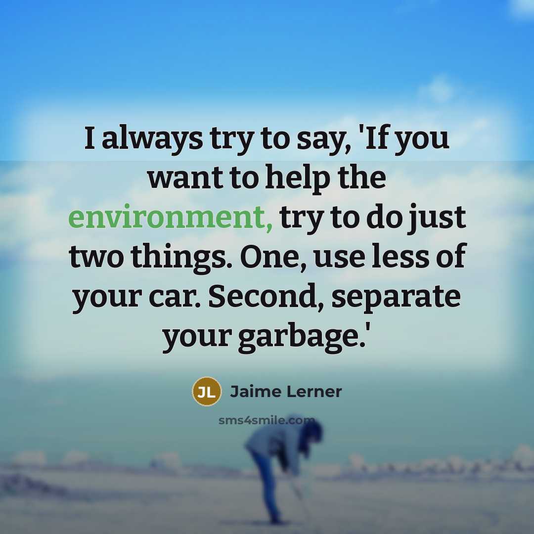 “I always try to say, 'If you want to help…” quote by Jaime Lerner