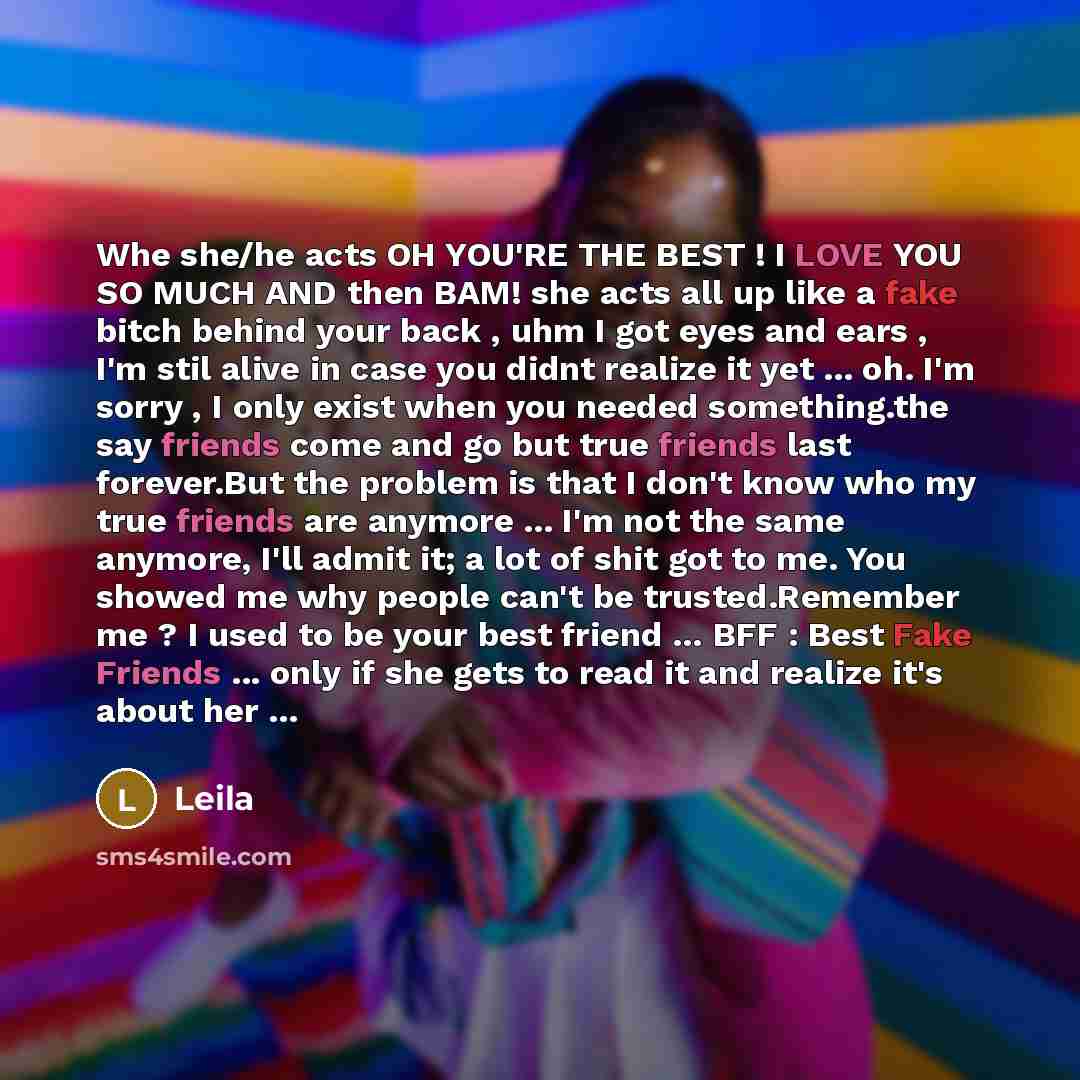 “Whe she/he acts OH YOU'RE THE BEST ! I LOVE…” quote by Leila