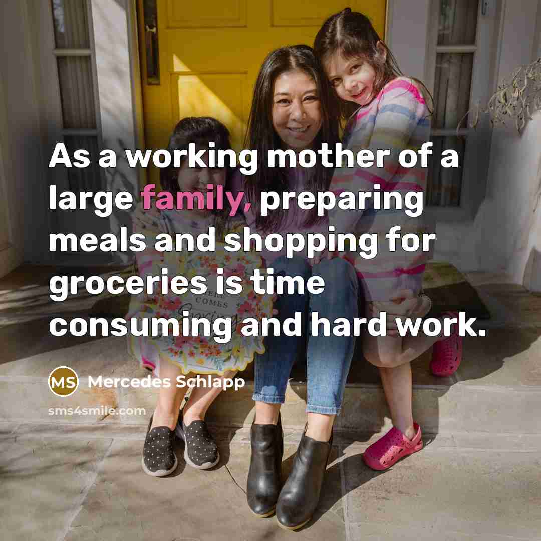 “As a working mother of a large family, preparing meals…” quote by Mercedes Schlapp