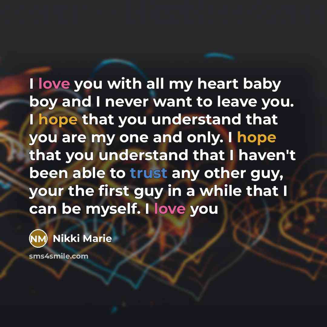 “I love you with all my heart baby boy and…” quote by Nikki Marie