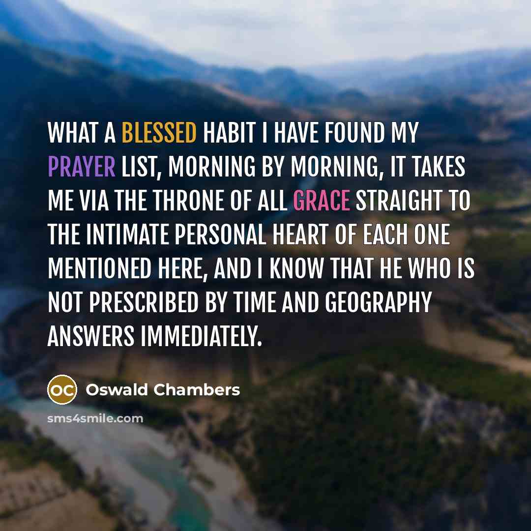 “What a blessed habit I have found my prayer list,…” quote by Oswald Chambers