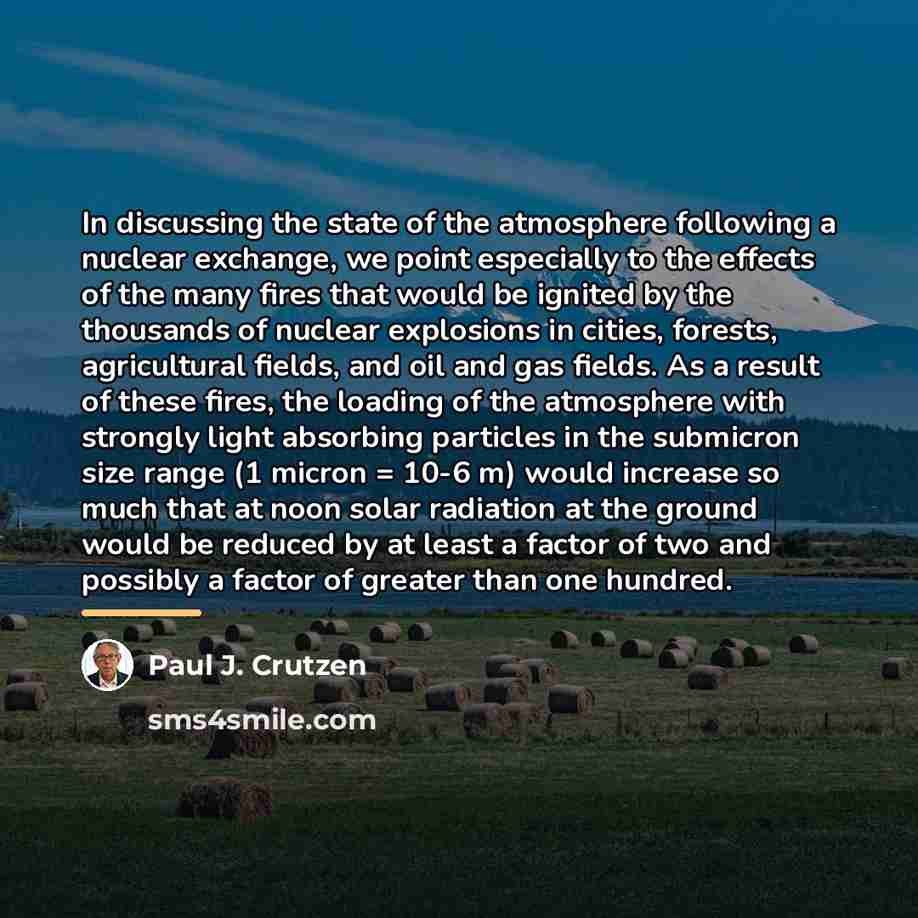 “In discussing the state of the atmosphere following a nuclear…” quote by Paul J. Crutzen