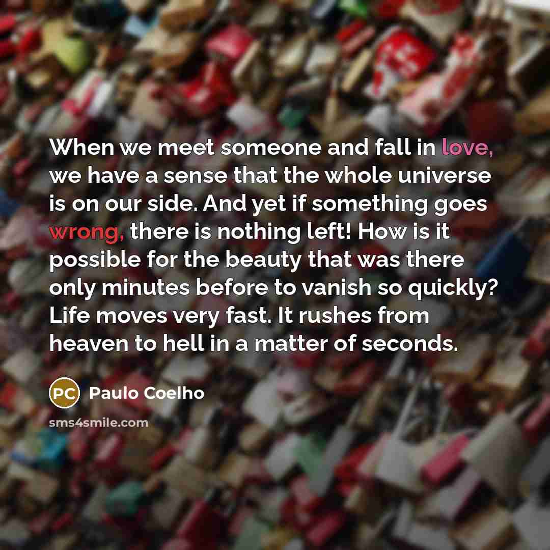 “When we meet someone and fall in love, we have…” quote by Paulo Coelho