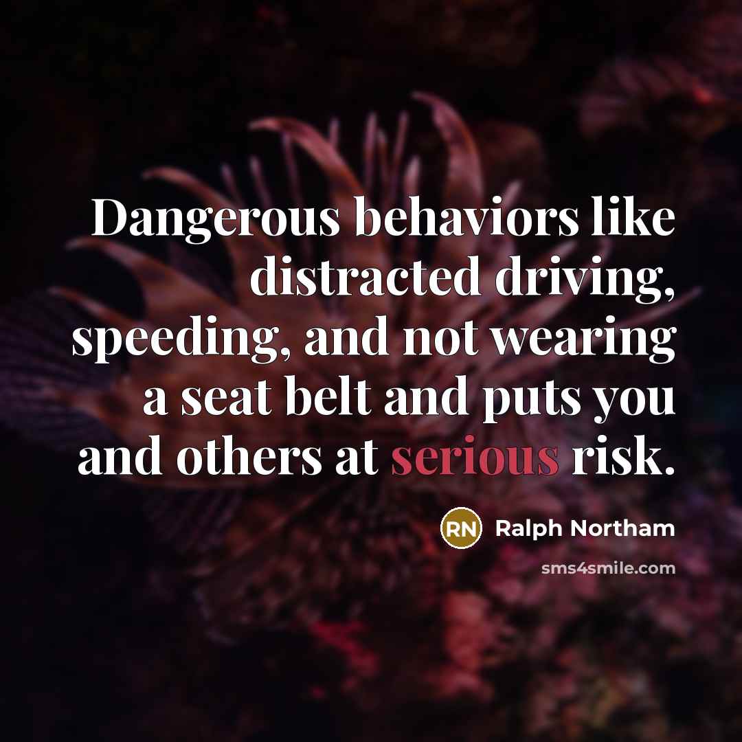 “Dangerous behaviors like distracted driving, speeding, and not wearing a…” quote by Ralph Northam