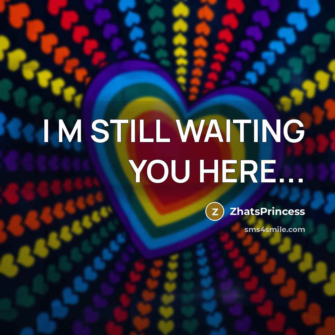 “I M STILL WAITING YOU HERE...…” quote by ZhatsPrincess