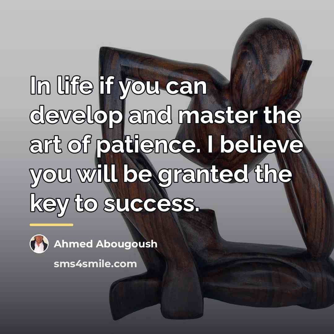 “In life if you can develop and master the art…” quote by Ahmed Abougoush