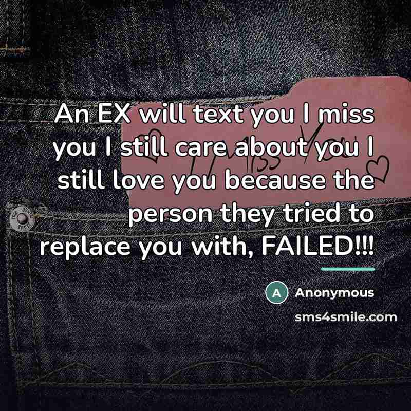 “An EX will text you I miss you I still…” quote by Anonymous
