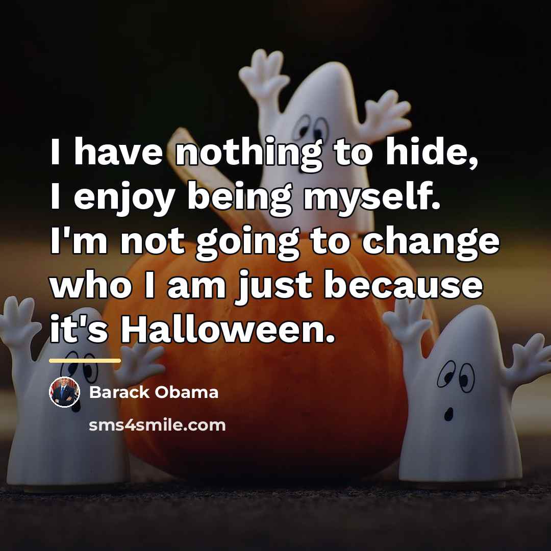 “I have nothing to hide, I enjoy being myself. I'm…” quote by Barack Obama