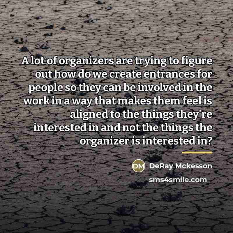 “A lot of organizers are trying to figure out how…” quote by DeRay Mckesson