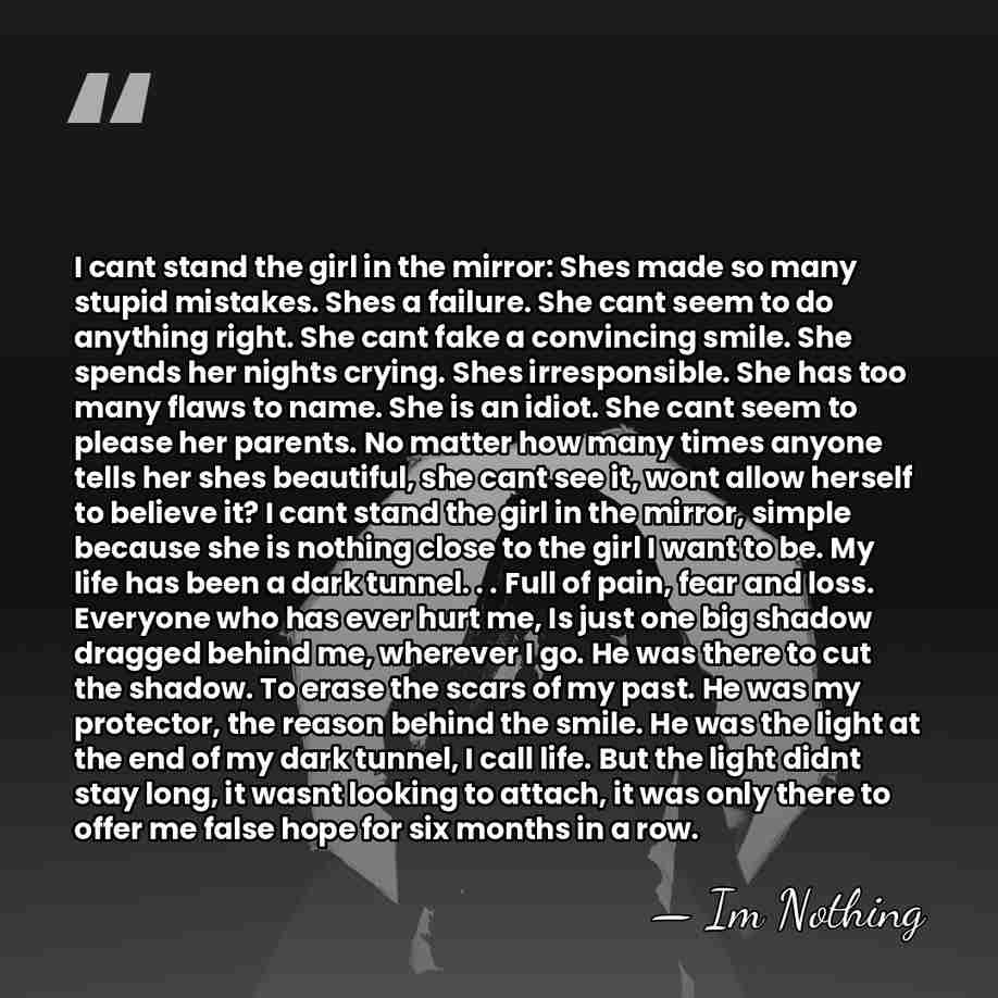 I cant stand the girl in the mirror: Shes made so many&hellip; - Im Nothing