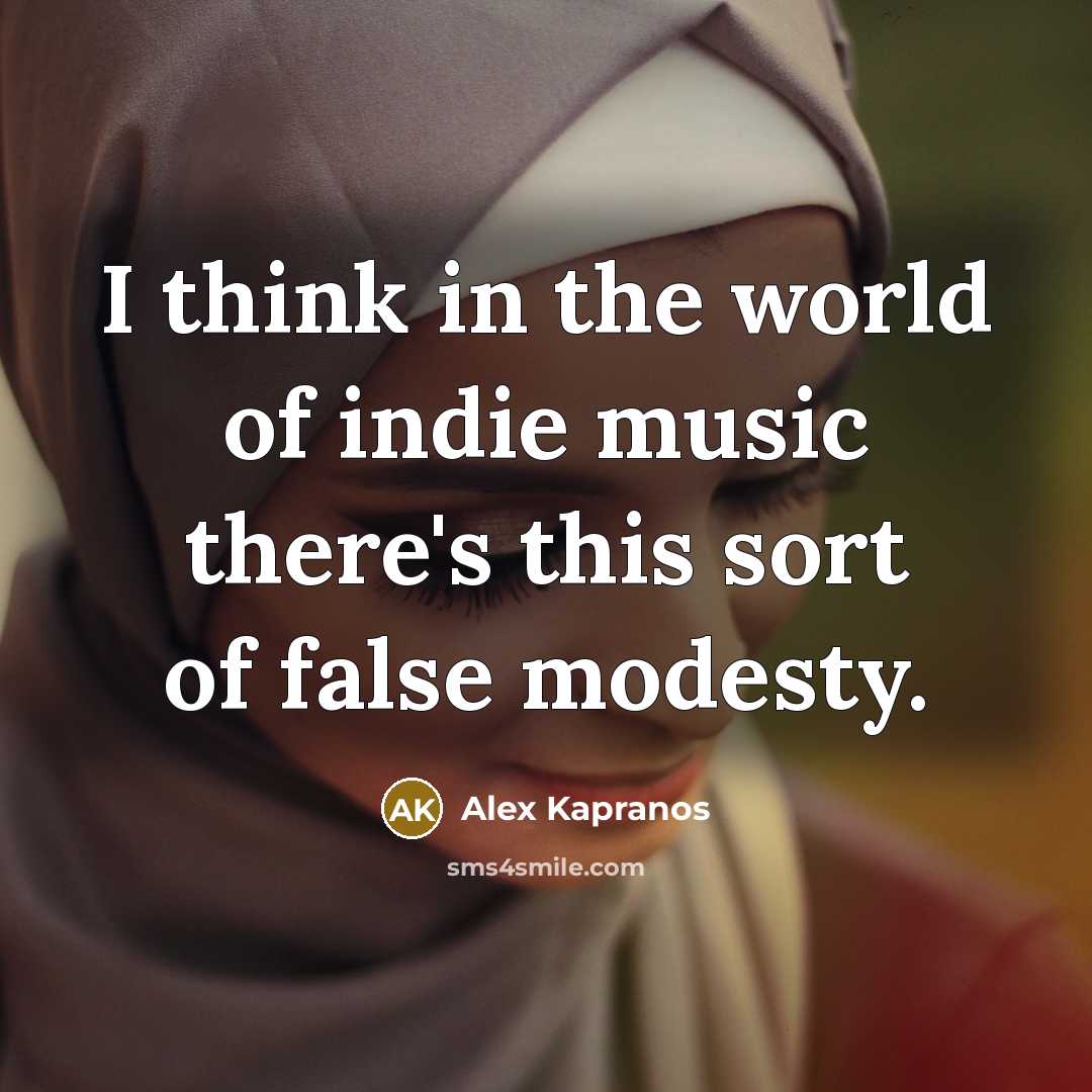 “I think in the world of indie music there's this…” quote by Alex Kapranos