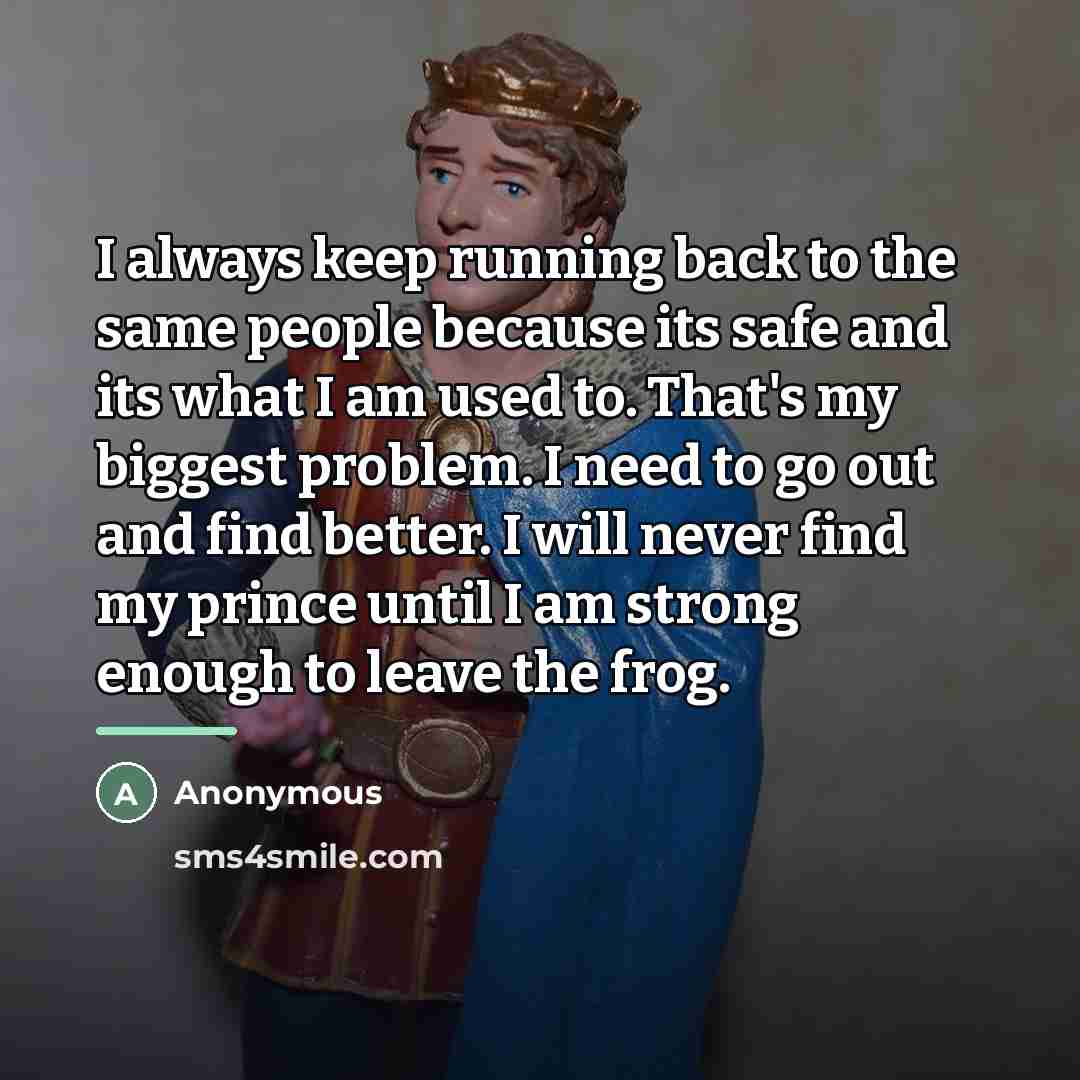 “I always keep running back to the same people because…” quote by Anonymous