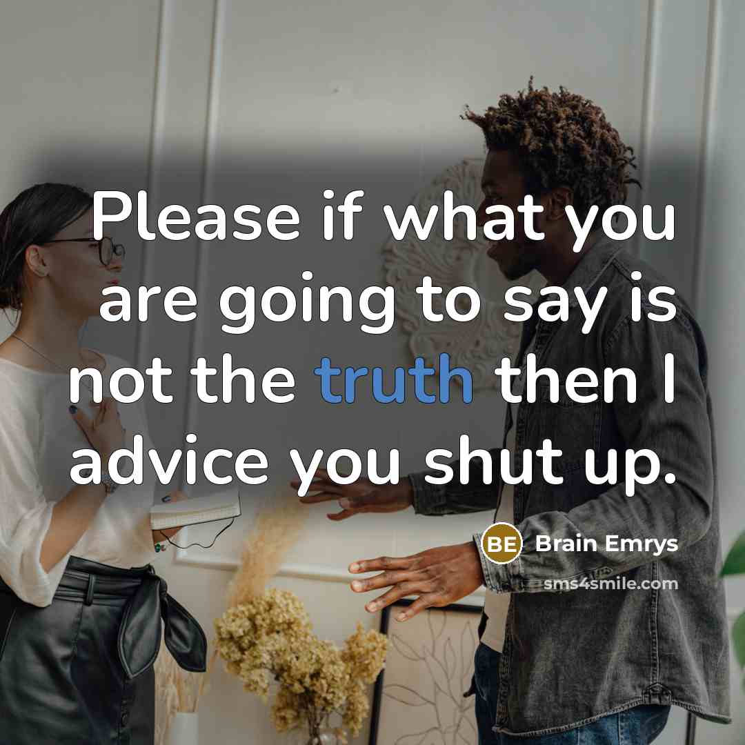 “Please if what you are going to say is not…” quote by Brain Emrys