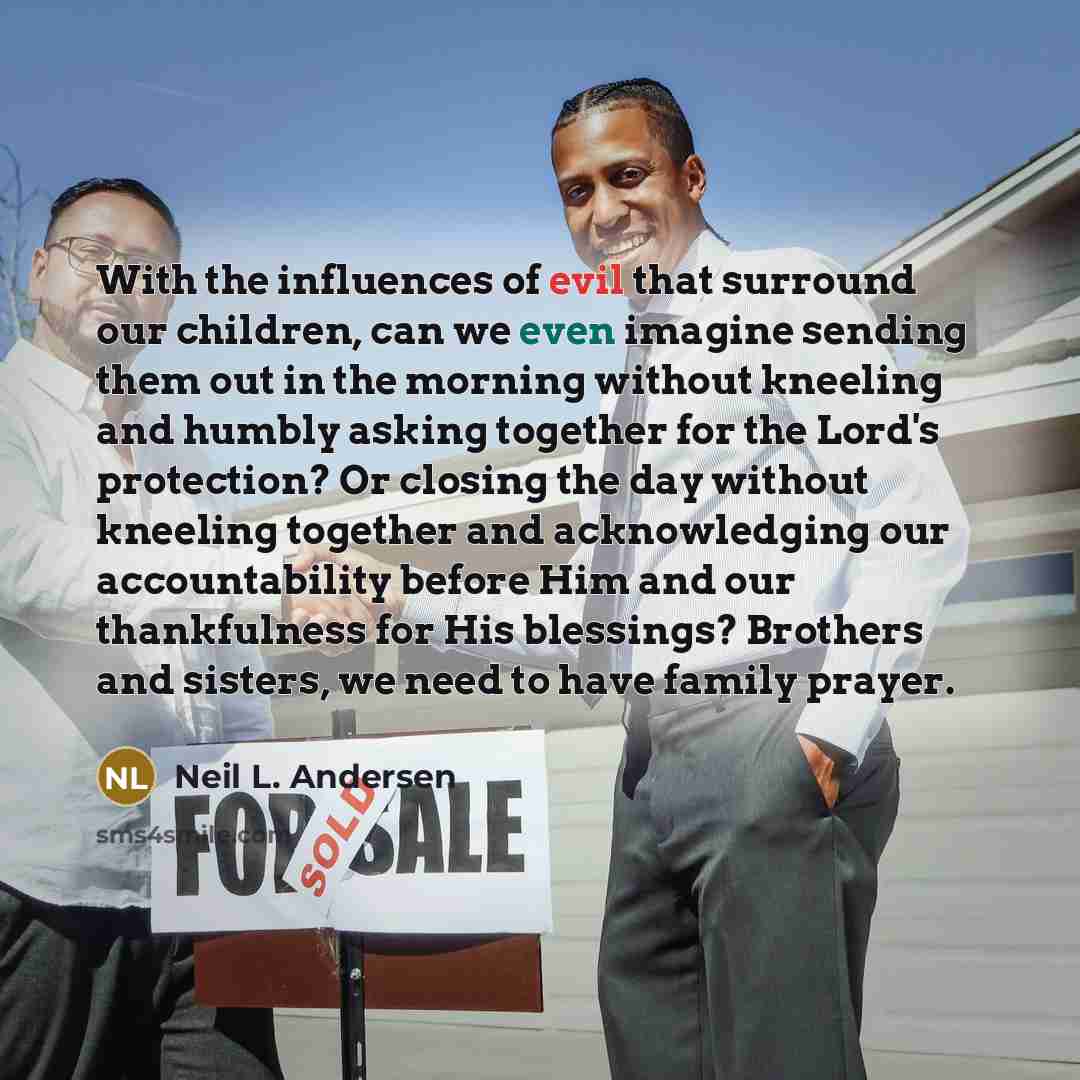 “With the influences of evil that surround our children, can…” quote by Neil L. Andersen