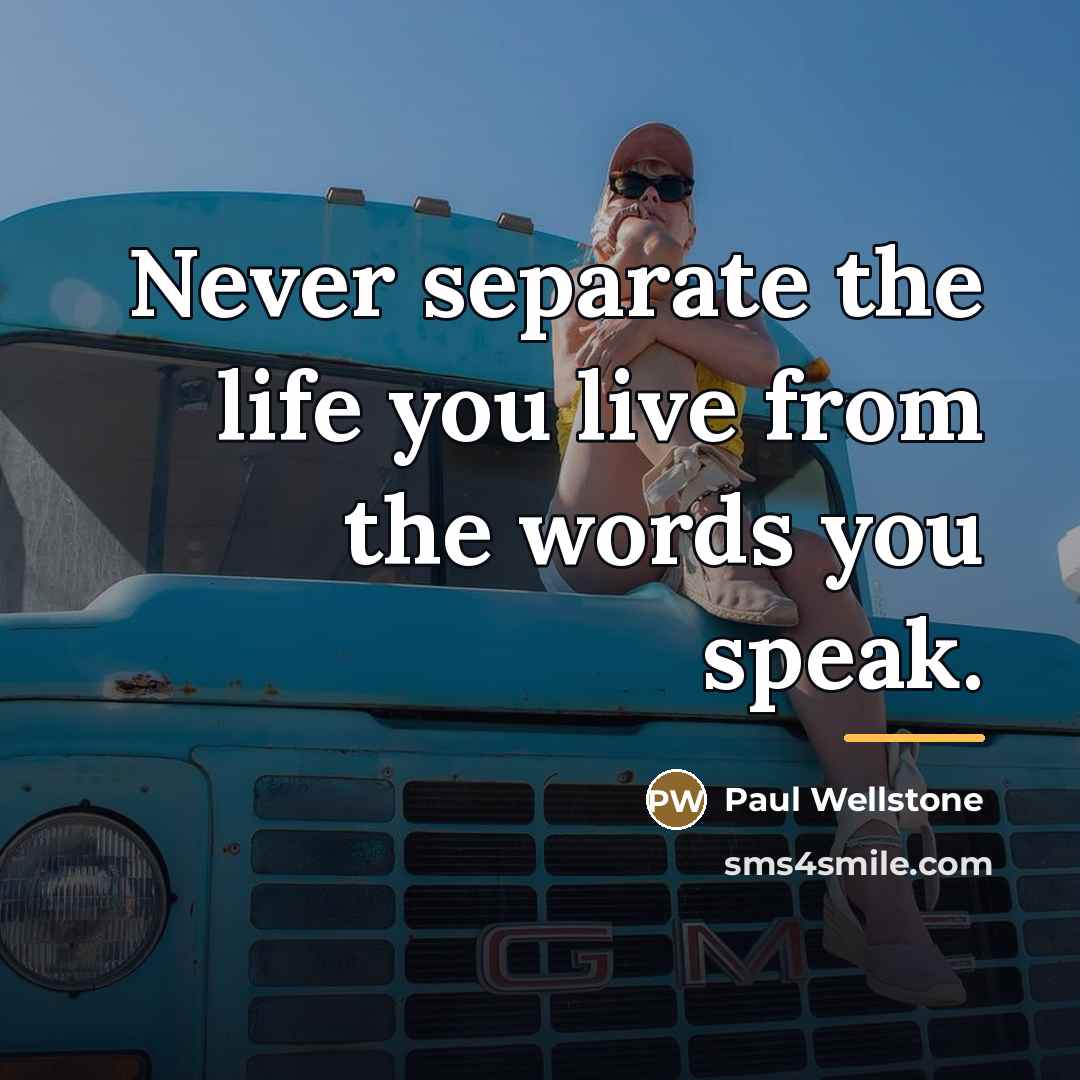 “Never separate the life you live from the words you…” quote by Paul Wellstone