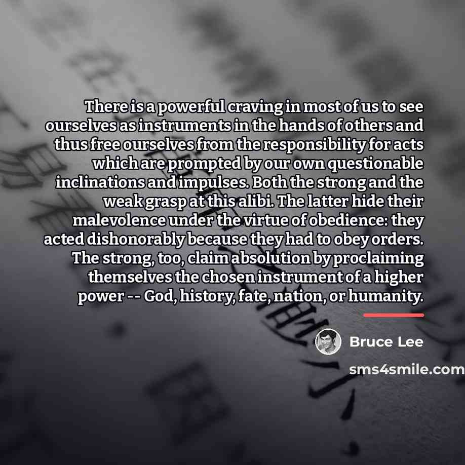 “There is a powerful craving in most of us to…” quote by Bruce Lee