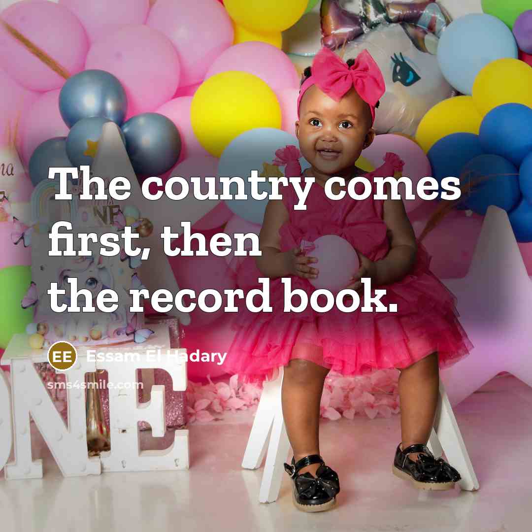 “The country comes first, then the record book.…” quote by Essam El Hadary