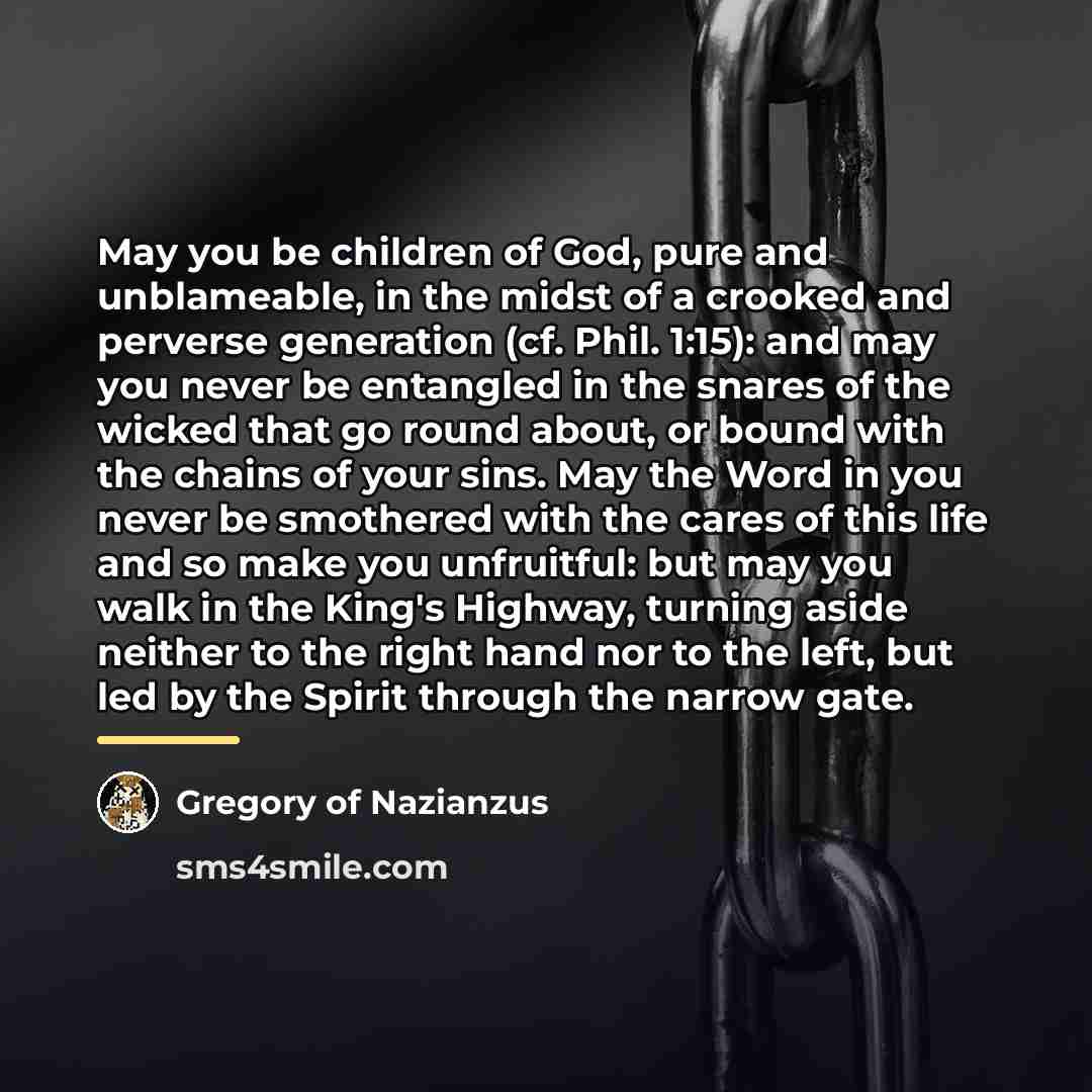“May you be children of God, pure and unblameable, in…” quote by Gregory of Nazianzus