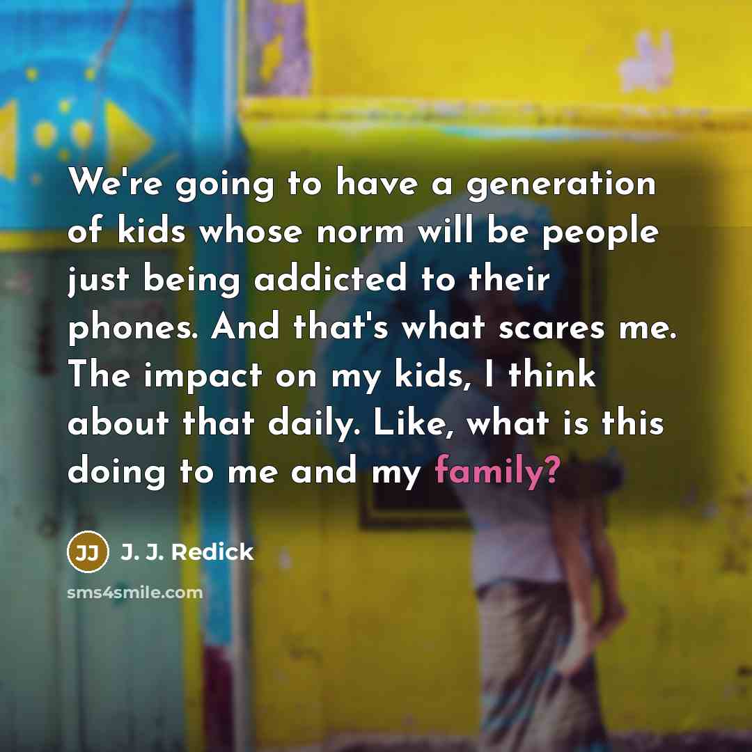 “We're going to have a generation of kids whose norm…” quote by J. J. Redick