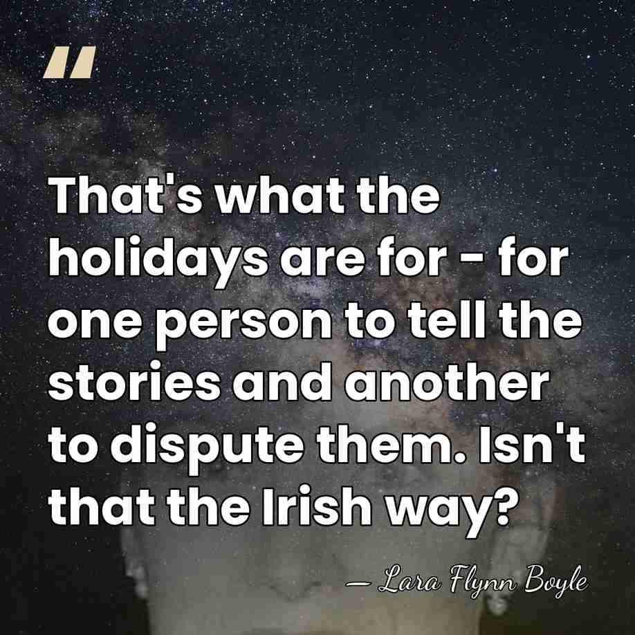 That's what the holidays are for - for one person to tell&hellip; - Lara Flynn Boyle